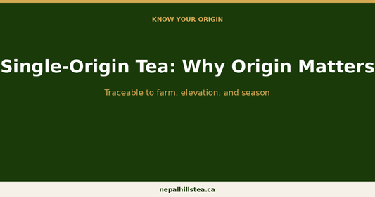 Single-Origin Tea Canada: What It Means and Why It Matters